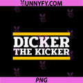 Dicker PNG, The Kicker PNG