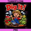 Dig It PNG, Country Farm Pun Garden PNG