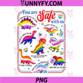 Dinosaur Rainbow You are Safe with Me PNG, LGBT Pride PNG