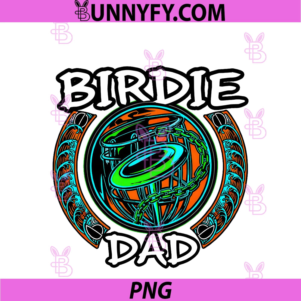 Disc Golf Birdie Dad PNG, Basket Chaser PNG