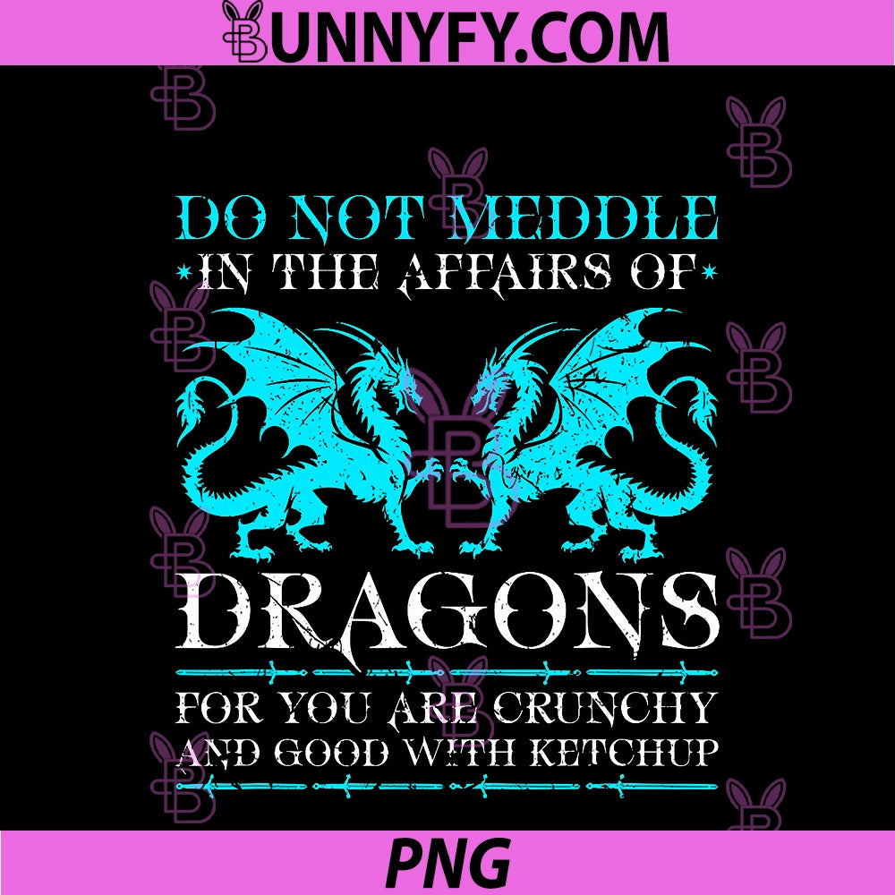 Do Not Meddle On The Affairs Of PNG, Dragons Fantasy Creature PNG