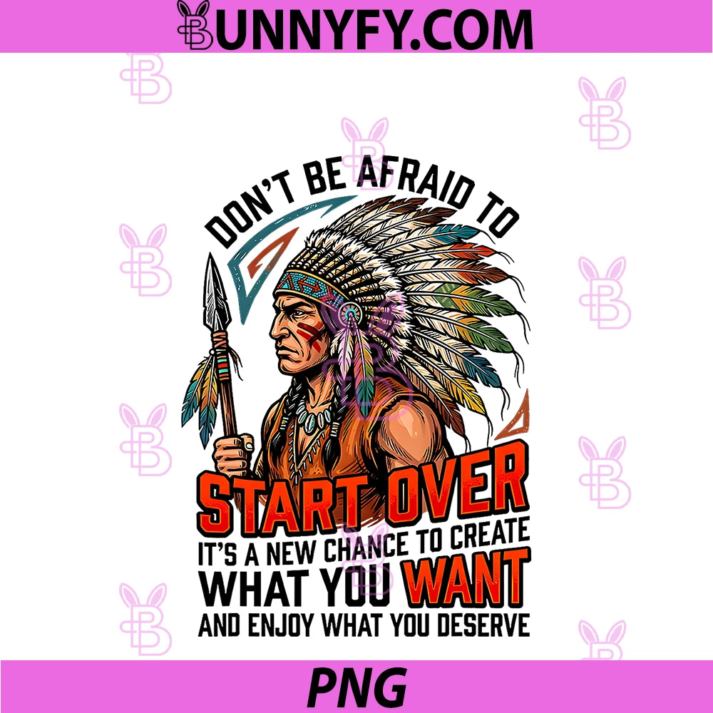 Don't Be Afraid To PNG, Start Over It's A New Chance To Create PNG