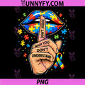 Dont Judge What You Dont Understand PNG, Autism Awareness Lips PNG