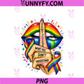 Don't Judge What You Don't Understand PNG, LGBT Pride Rainbow Lip PNG