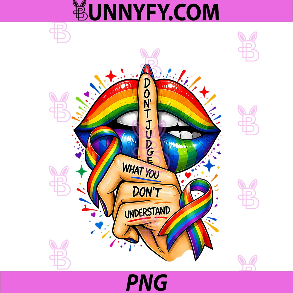 Don't Judge What You Don't Understand PNG, LGBT Pride Rainbow Lip PNG