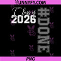 Done Class of 2026 PNG, Senior 26 High School College Graduation PNG