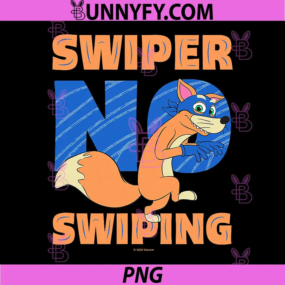 Swiper No Swiping Cartoon Fox Graphic PNG, Funny Swiper Quote Art PNG