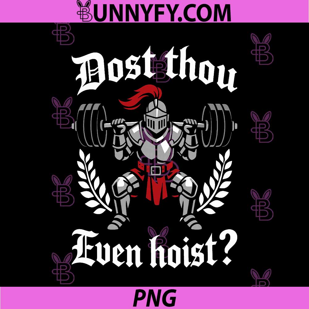 Dost Thou Even Hoist PNG, Retro Weightlifting Knight Workout PNG