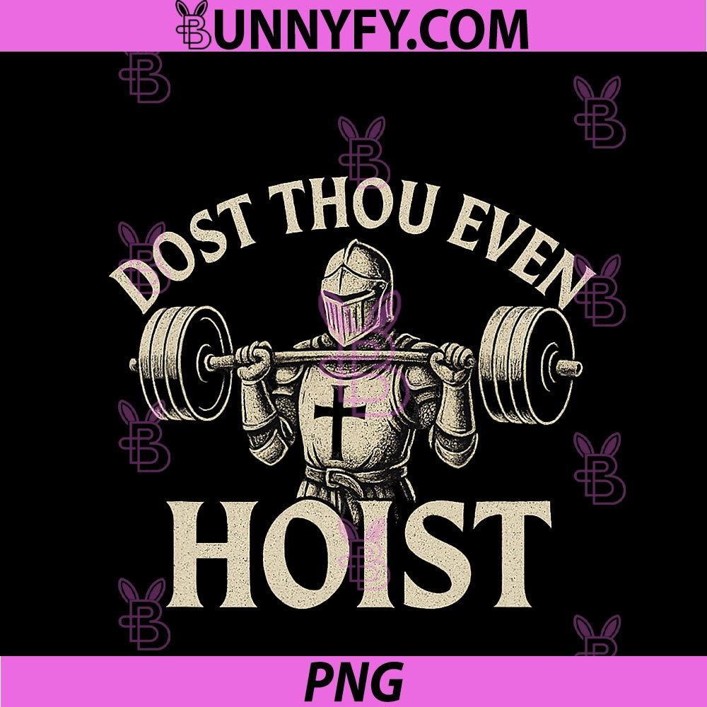 Dost Thou Even Hoist PNG, Medieval Knight Gym Workout Lift PNG