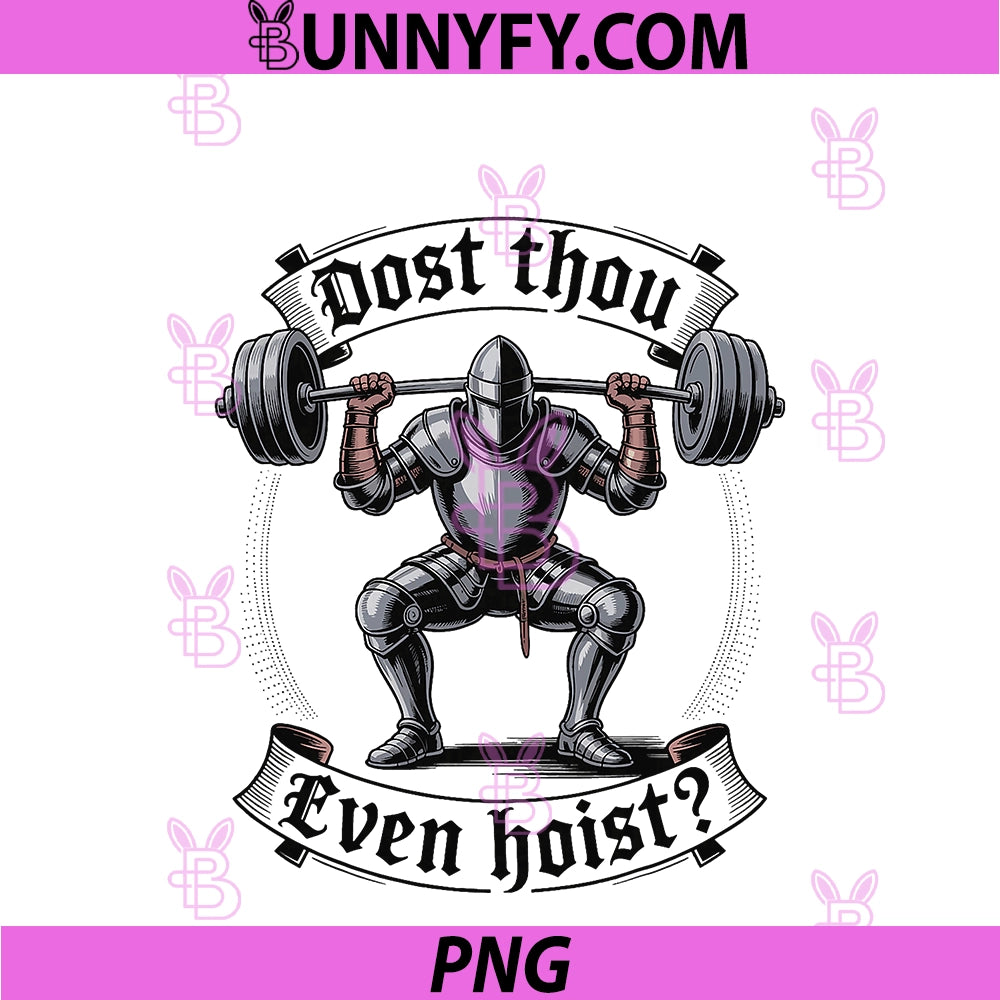 Dost Thou PNG, Even Hoist PNG