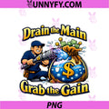 Drain The Main Grab The Gain PNG, Plumber Pipe Pun Graphic PNG