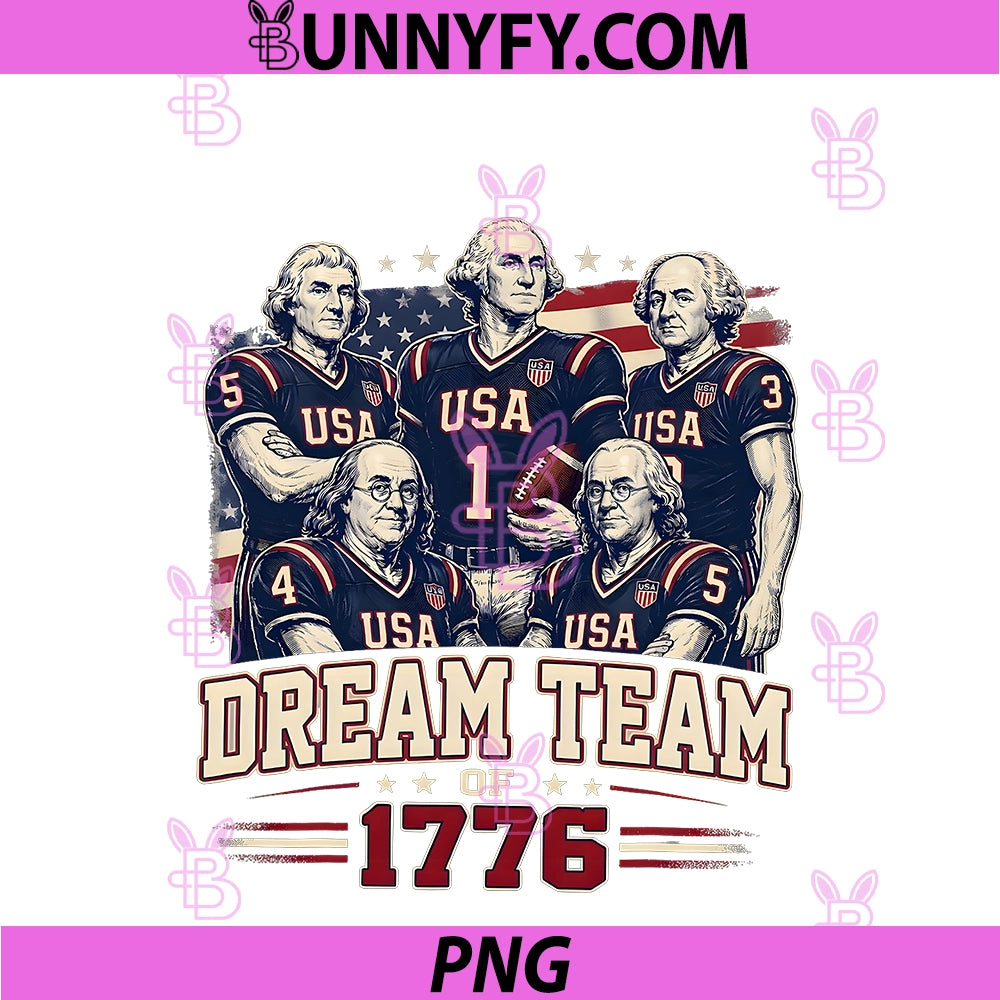 Dream Team 1776 4th Of July PNG, Founding Fathers America 250th PNG