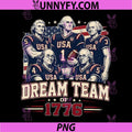 Dream Team 1776 4th of July PNG, Founding Fathers America 250th PNG