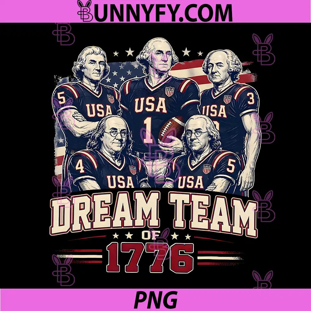 Dream Team 1776 4th of July PNG, Founding Fathers America 250th PNG