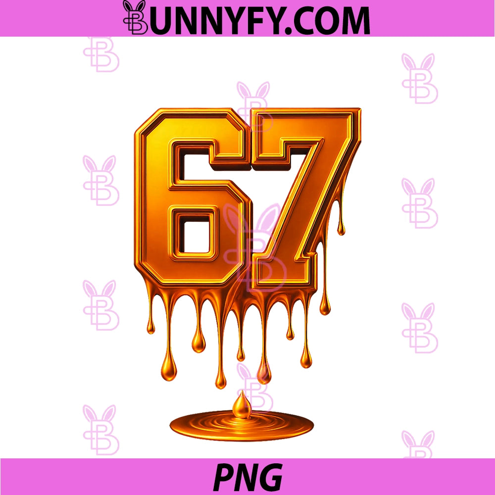 Dripping Gold 67 Meme PNG, Respect The Drip 67 Golden Aura Energy PNG