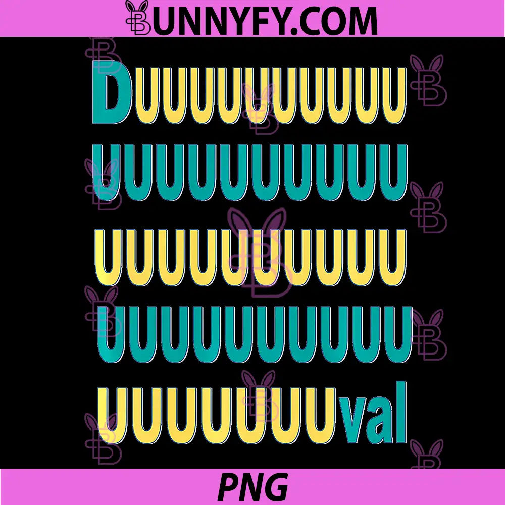 Duuuuuuuuuval Chant Typography PNG, Bold Duval Fan Text Design PNG