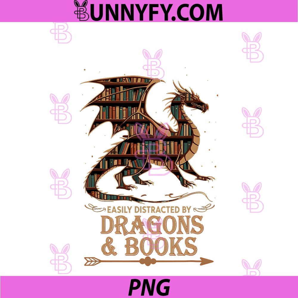 Easily Distracted By Dragons And Books PNG, Library Dragon Lover PNG