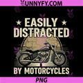 Easily Distracted By Motorcycles PNG, Vintage Biker Rider PNG
