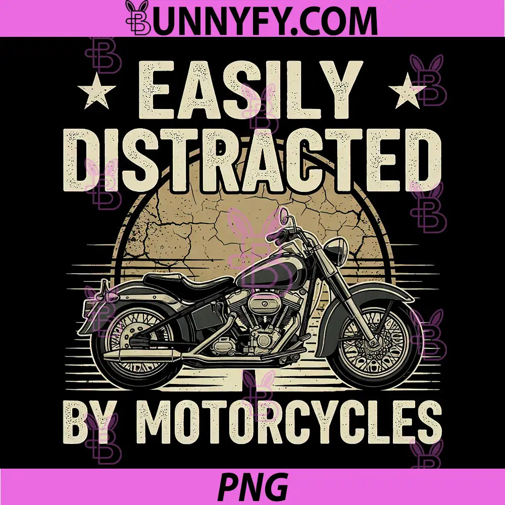 Easily Distracted by Motorcycles PNG, Vintage Biker Rider PNG