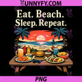 Eat Beach Sleep Repeat PNG, Permanent Vacation Party PNG