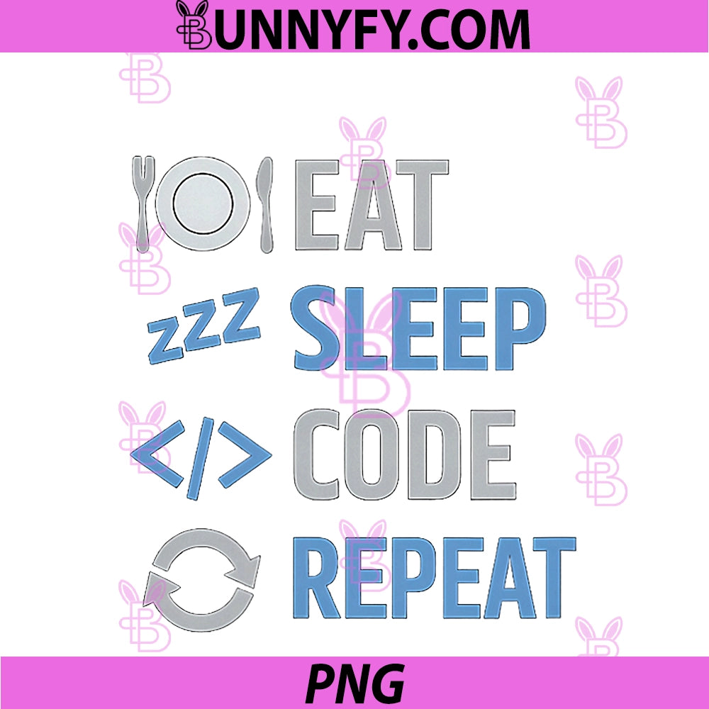 Eat Sleep Code Repeat PNG, Programmer Adulting Humor PNG