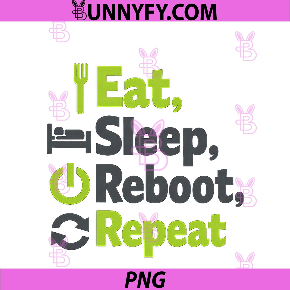 Eat Sleep Reboot Repeat PNG, IT Humor Design PNG