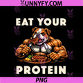 Eat Your Protein PNG, Funny Bodybuilding Bulldog Outfit Gym PNG