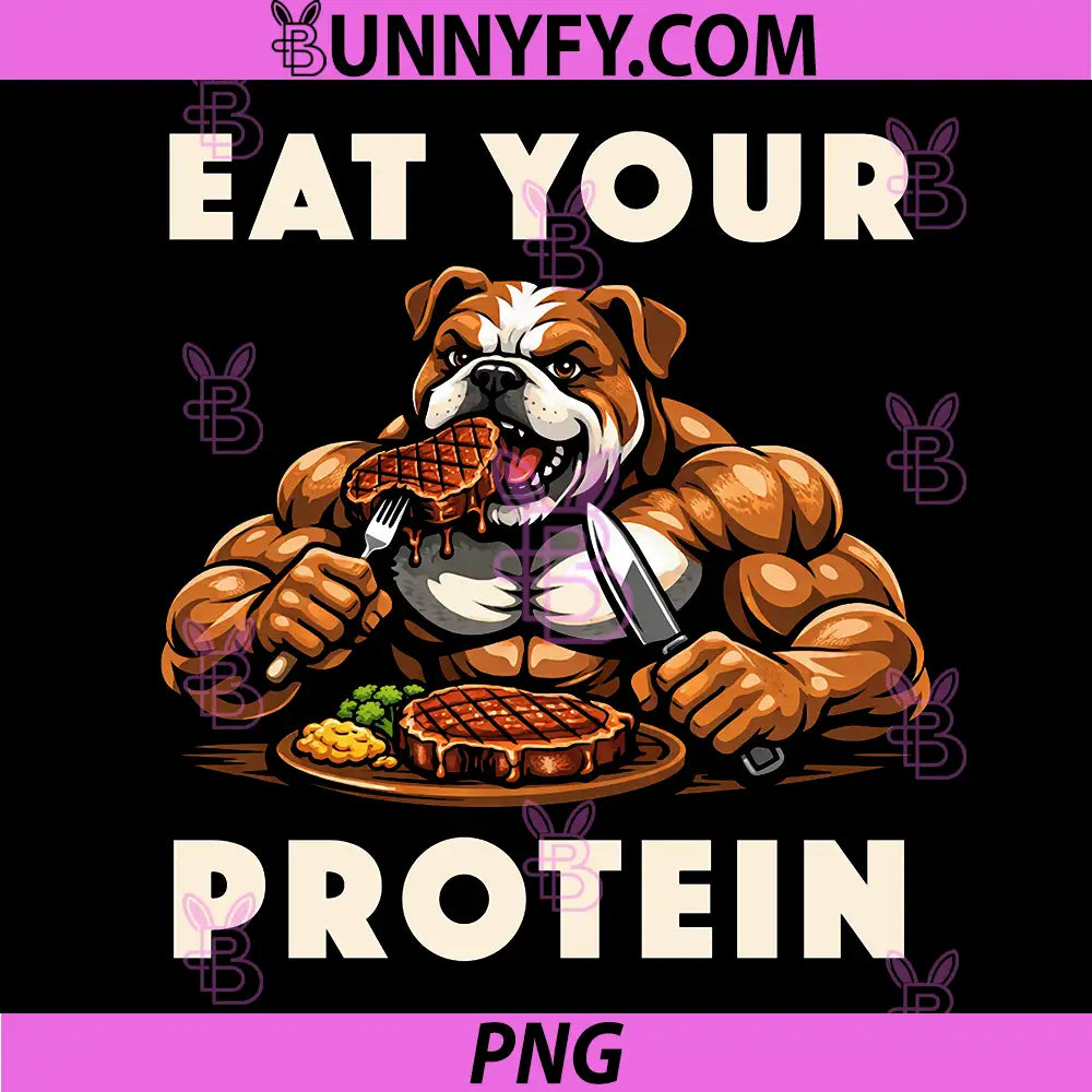 Eat Your Protein PNG Muscle Bulldog Illustration, Gym Fitness Dog PNG