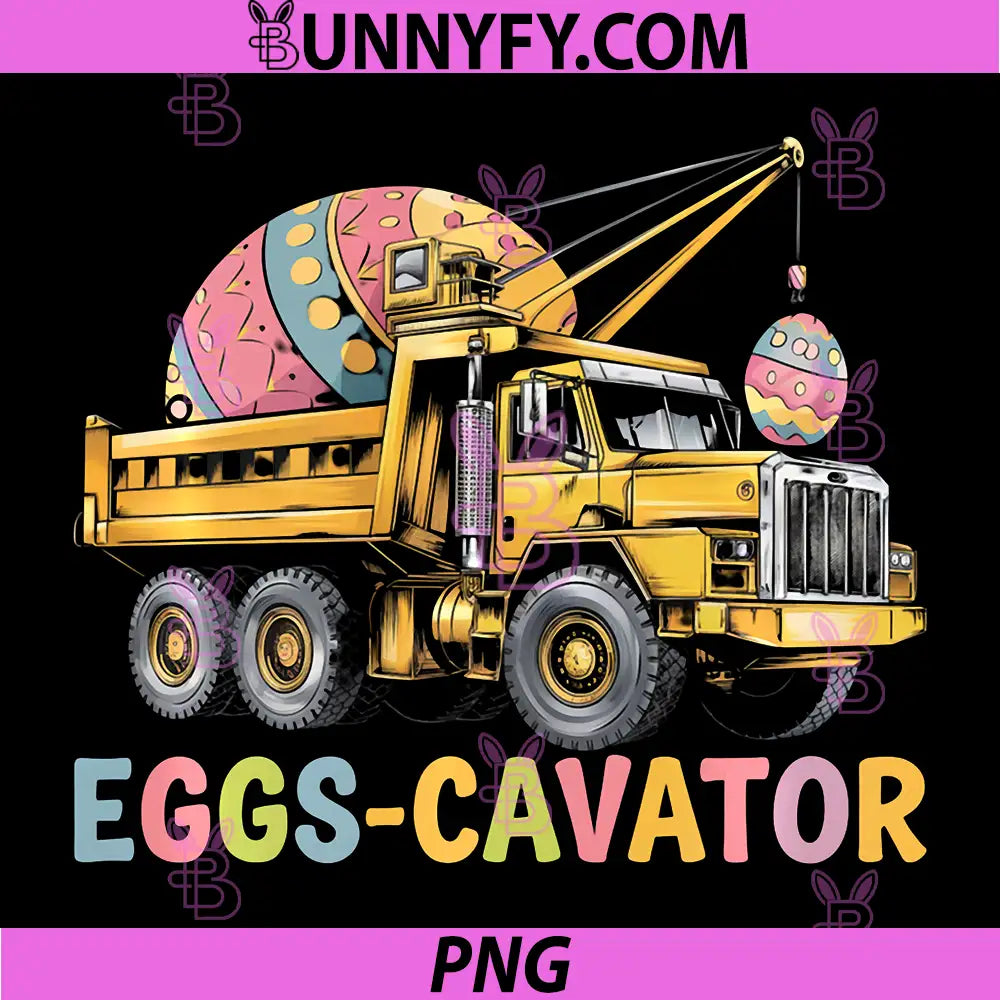 Eggs-Cavator PNG, Easter Egg Hunt Construction Vehicle Fun PNG