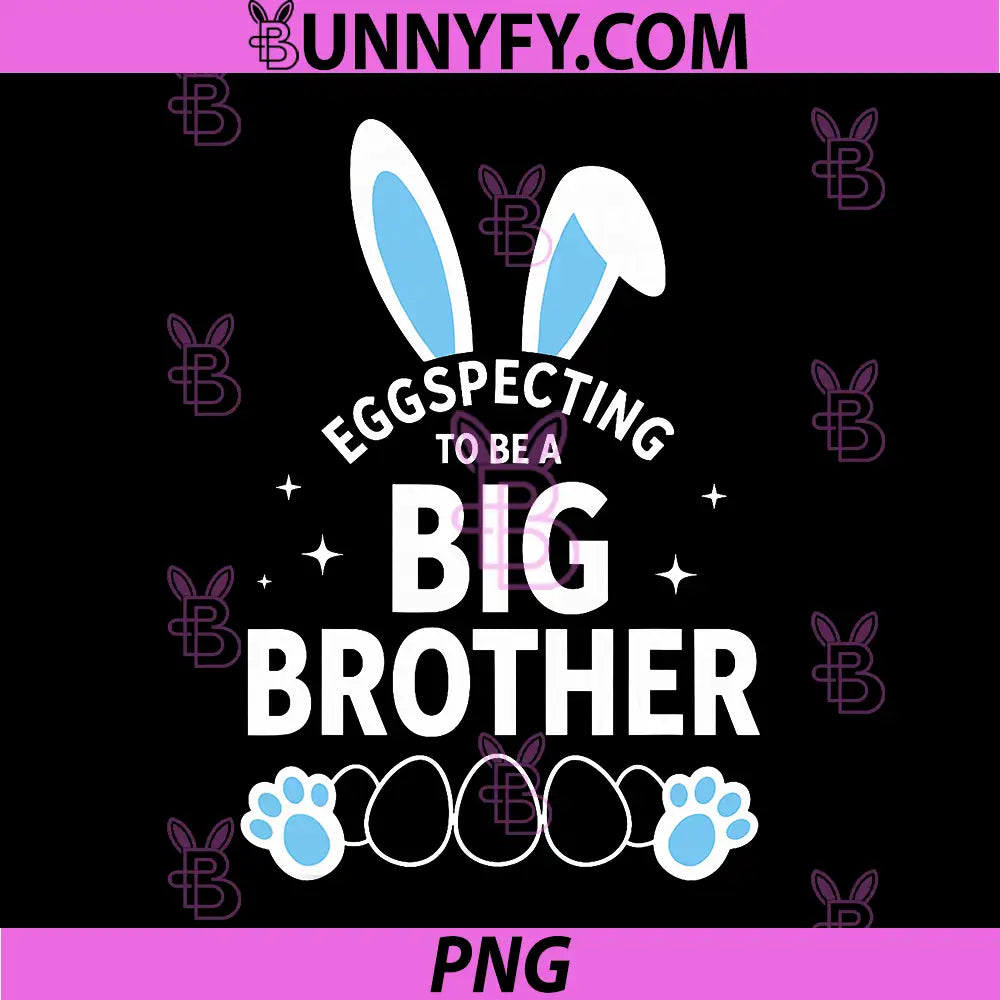 Eggspecting to Be a Big Brother PNG, Easter Announcement PNG