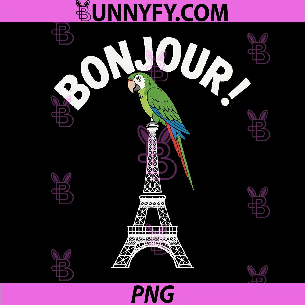 Bonjour Parrot Eiffel Tower Paris Design PNG, Cute France Travel Bird Graphic PNG