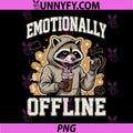 Emotionally Offline Raccoon PNG, Introvert Humor PNG