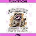 Emotionally Offline Raccoon PNG, Introvert Humor PNG