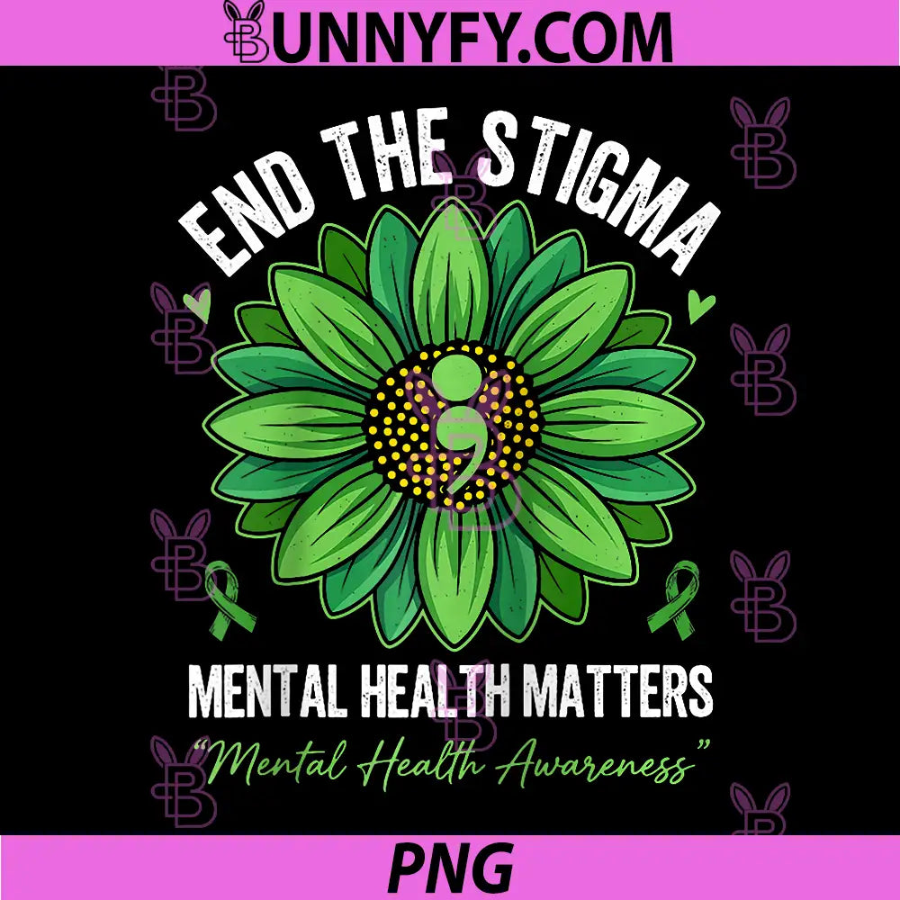 End The Stigma PNG, Green Flower Mental Health Matters Awareness PNG
