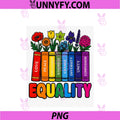 Equality Rainbow PNG, Books And Flowers Love Peace LGBTQ Pride PNG