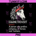Equinetrovert Trovert PNG, Funny Horse Lover PNG