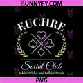 Euchre Social Club PNG, Funny Euchre Player Humor PNG