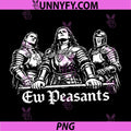 Ew Peasants Sarcastic PNG, Funny PNG