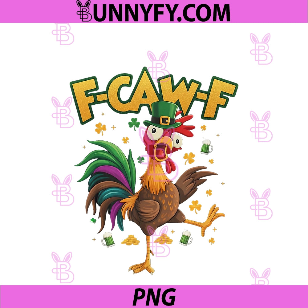 F-Caw-F PNG, Funny Chicken Leprechaun Hat St Patricks Day Rooster PNG