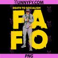 FAFO Death To Socialism Graphic PNG, Anti Socialism Statement PNG