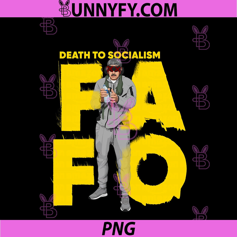 FAFO PNG, Death To Socalism PNG