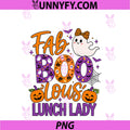 Fab Boo Lous Lunch Lady PNG, Halloween Spooky Season Lunch Lady PNG