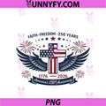 Faith Freedom 250 Years PNG, 1776-2026 America 4th Of July PNG
