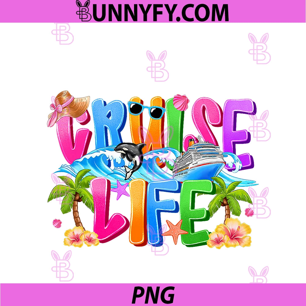 Family Cruise Life PNG, Cruise Outfits For Women Matching Family PNG