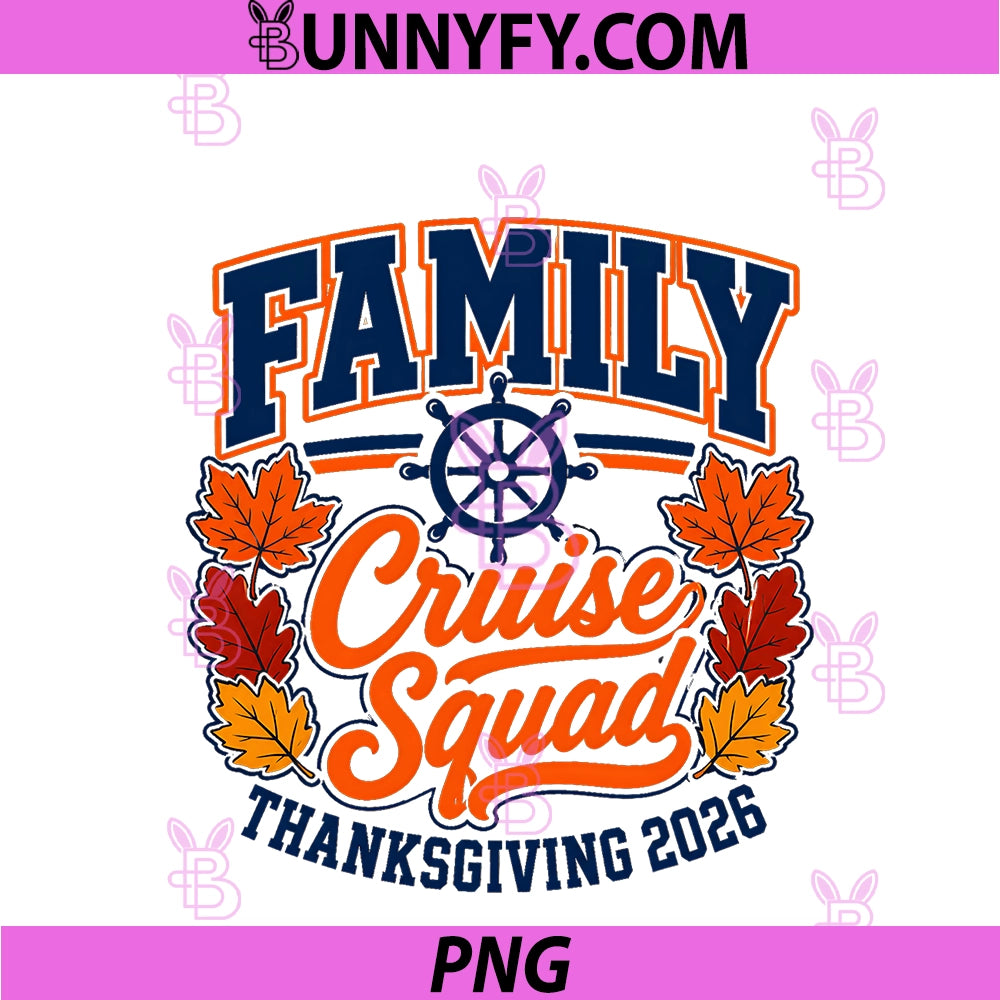 Family Cruise Squad Thanksgiving 2026 PNG, Vacation Fall PNG