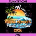 Family Hawaii Vacation 2026 PNG, Summer Vacation Matching Group PNG