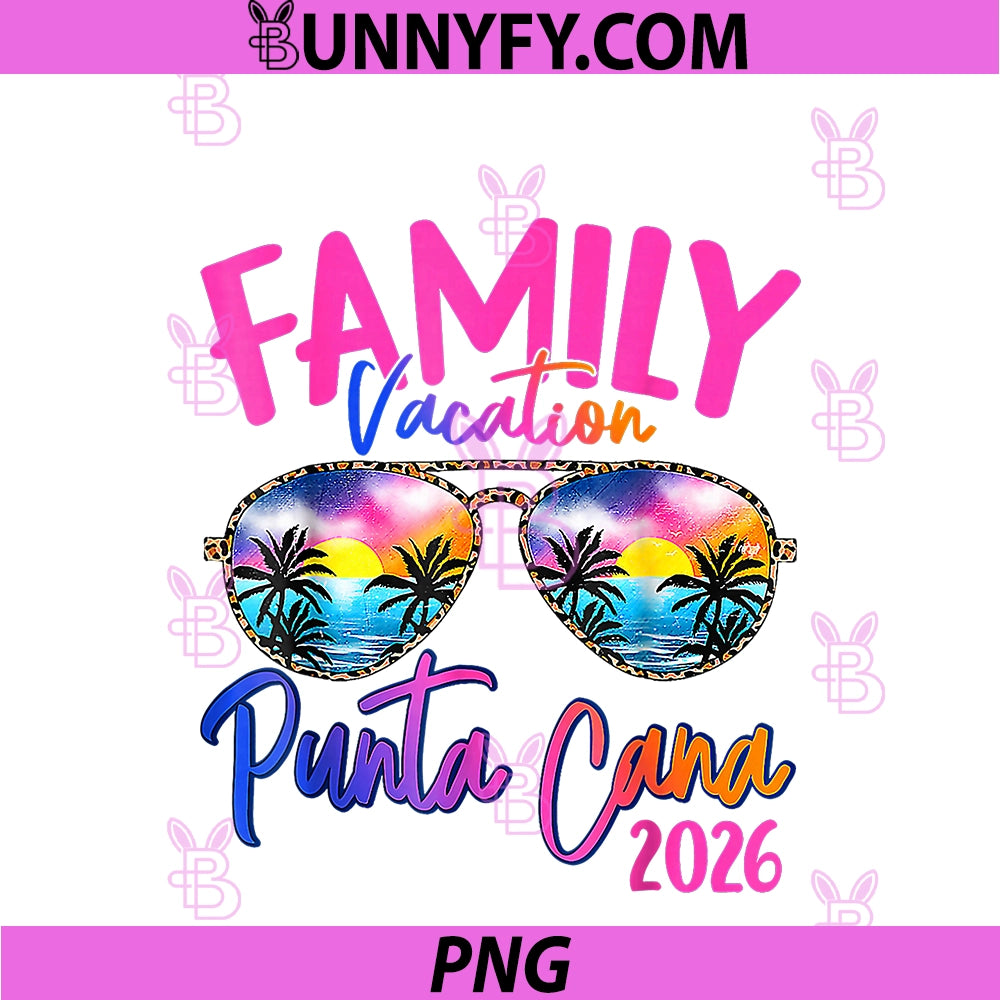 Family Vacation Punta Cana 2026 PNG, Matching Holiday Summer PNG