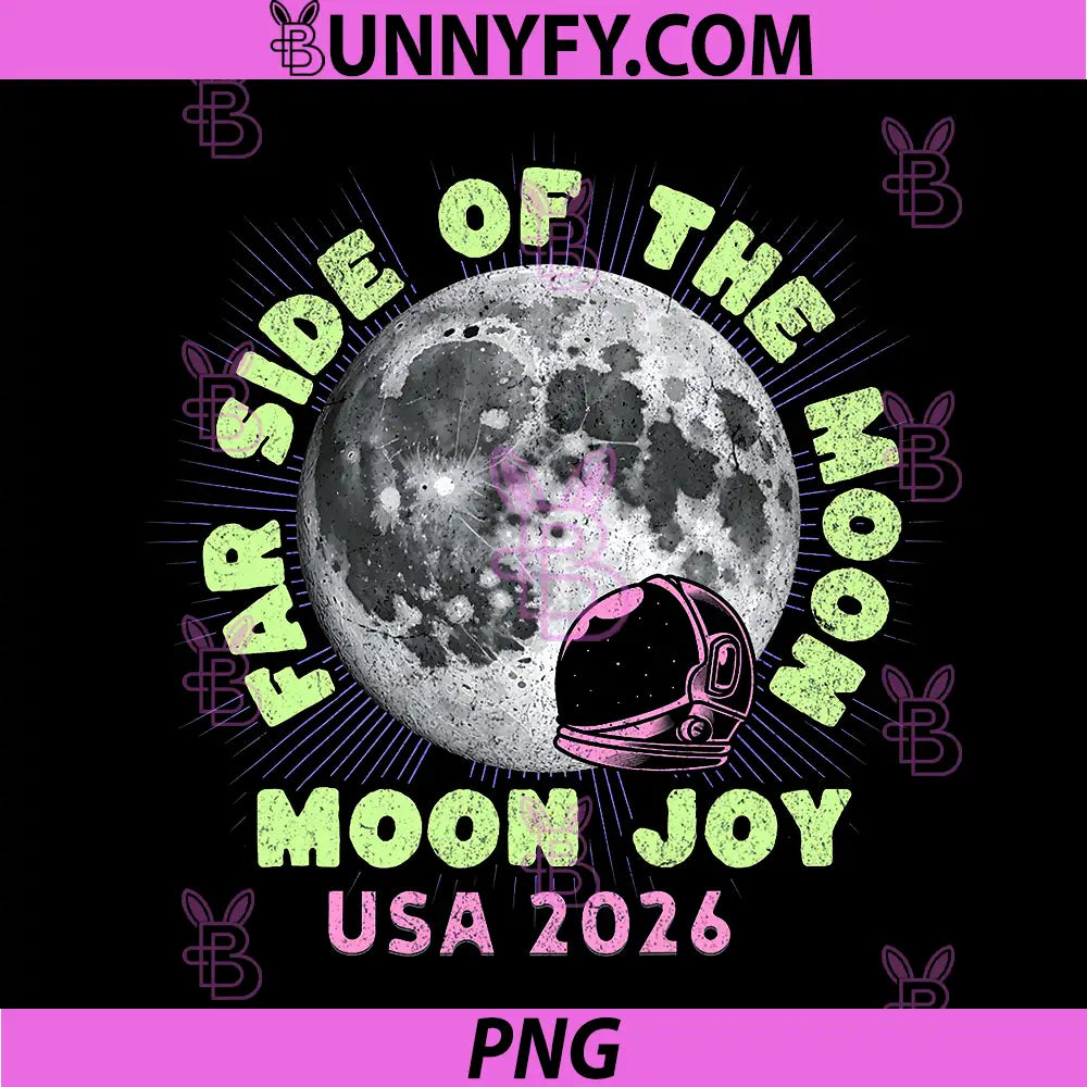 Far Side of The Moon Joy PNG, Space Exploration USA Moon 2026 PNG