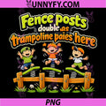 Fence Posts Double as PNG, Trampoline Poles Here Badge PNG