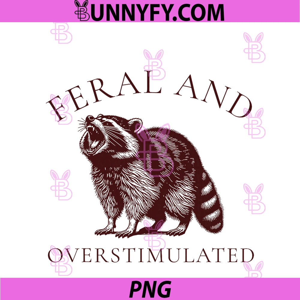 Feral And Overstimulated PNG, Funny Raccoon ADHD Vintage PNG